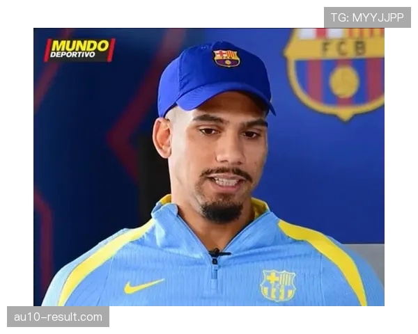 巴萨后防线阿劳霍成定海神针 乌拉圭中卫攻防两端贡献突出